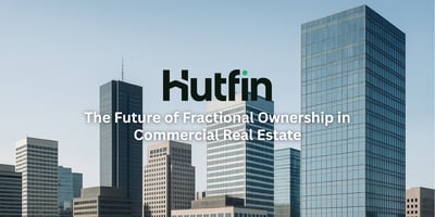 Modern city skyline with Hutfin logo and the text “The Future of Fractional Ownership in Commercial Real Estate” centered over glass office buildings under a clear blue sky.