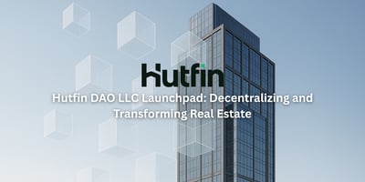 A modern glass skyscraper with transparent cubes symbolizing tokenized real estate, featuring the Hutfin logo and the title “Hutfin DAO LLC Launchpad: Decentralizing and Transforming Real Estate.”
